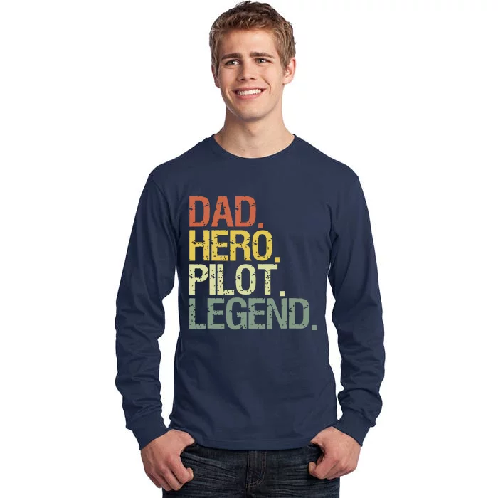 Pilot Dadpilot Dad Tall Long Sleeve T-Shirt