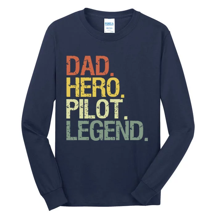 Pilot Dadpilot Dad Tall Long Sleeve T-Shirt