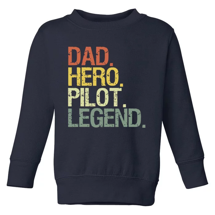 Pilot Dadpilot Dad Toddler Sweatshirt