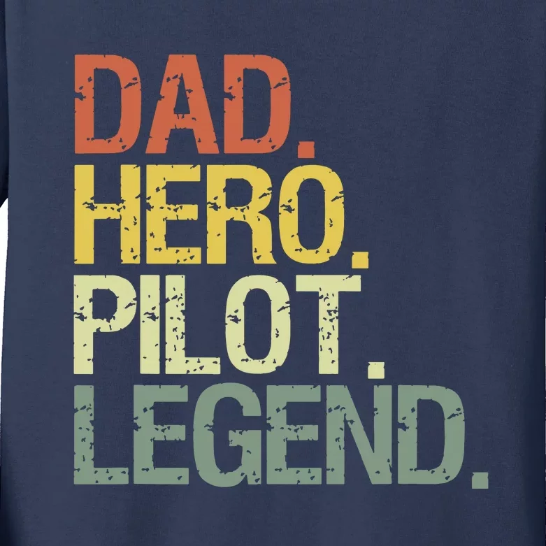 Pilot Dadpilot Dad Kids Long Sleeve Shirt