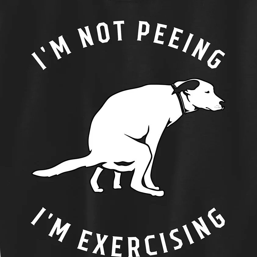 Peeing Dog Exercise IM Not Peeing IM Exercising Gym Funny Kids Sweatshirt