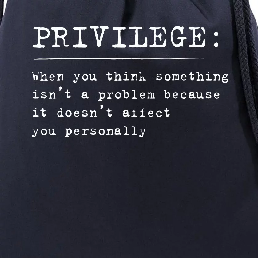 Privilege Definition Equality And Civil Rights Supporter Drawstring Bag