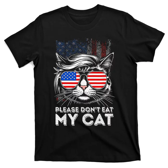 Please DonT Eat My Cat Funny Strange News Us Flag Sarcastic T-Shirt