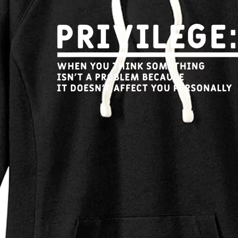 Privilege Definition Equality And Civil Rights Supporter Women's Fleece Hoodie