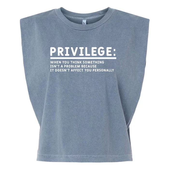 Privilege Definition Equality And Civil Rights Supporter Garment-Dyed Women's Muscle Tee