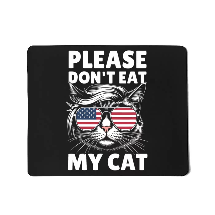 Please Dont Eat My Cat Funny Strange News Funny Sarcastic Mousepad