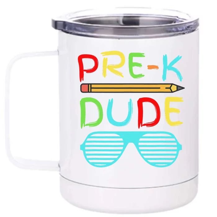 PreK Dude Funny Pencil Sunglasses First Day Of School Front & Back 12oz Stainless Steel Tumbler Cup