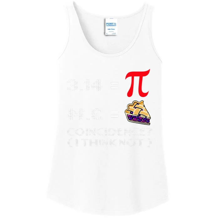 Pi Day Funny Coincidence I Don't Think So Ladies Essential Tank