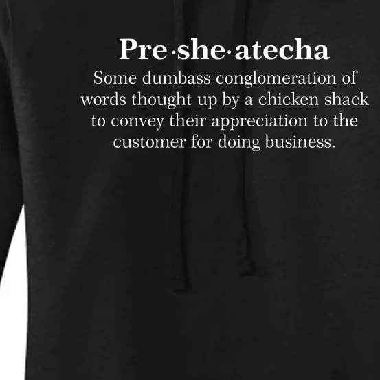 Presheatecha Definition Funny Word Mashup Women's Pullover Hoodie