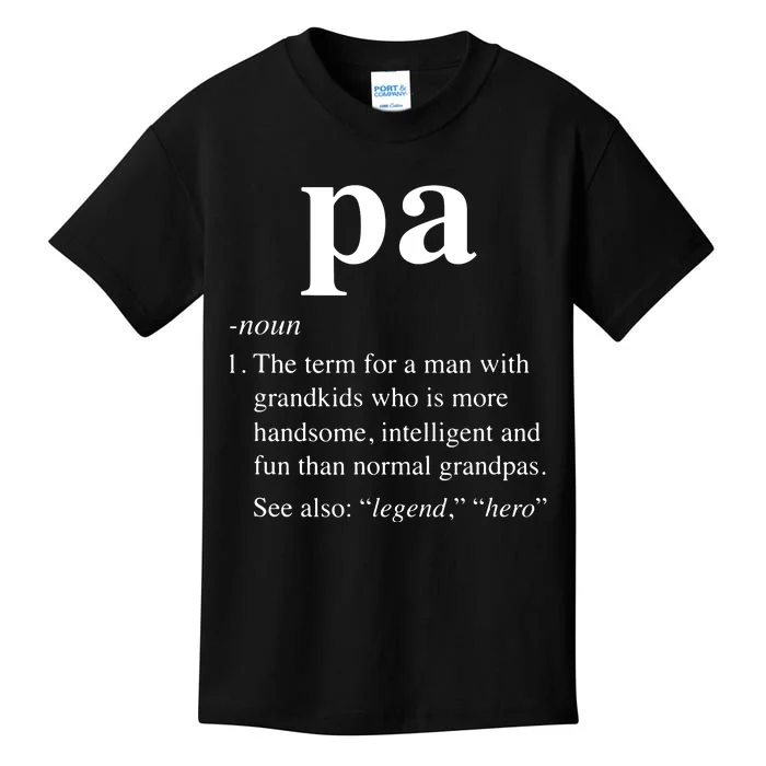 Pa Definition Funny Noun Grandpa Defined Father's Day Kids T-Shirt