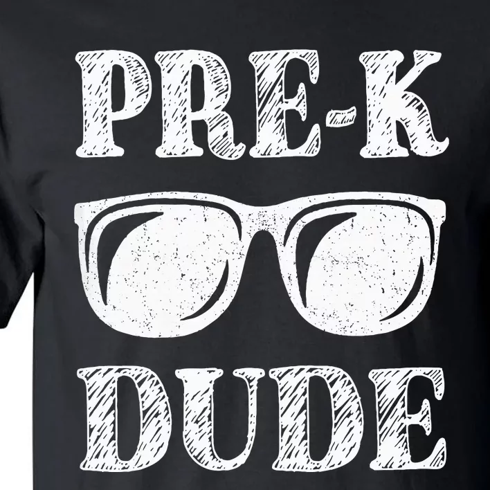 PreK Dude First Day Of Preschool Gift Back To School Tall T-Shirt