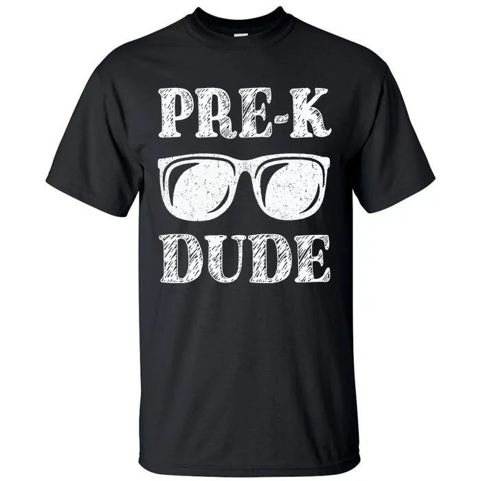 PreK Dude First Day Of Preschool Gift Back To School Tall T-Shirt