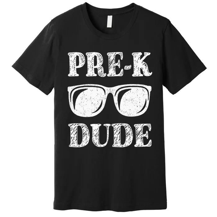 PreK Dude First Day Of Preschool Gift Back To School Premium T-Shirt