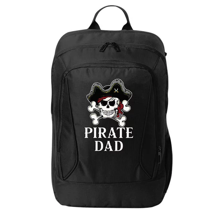 Pirate Dad Funny Halloween Costume Pirate Family Matching City Backpack