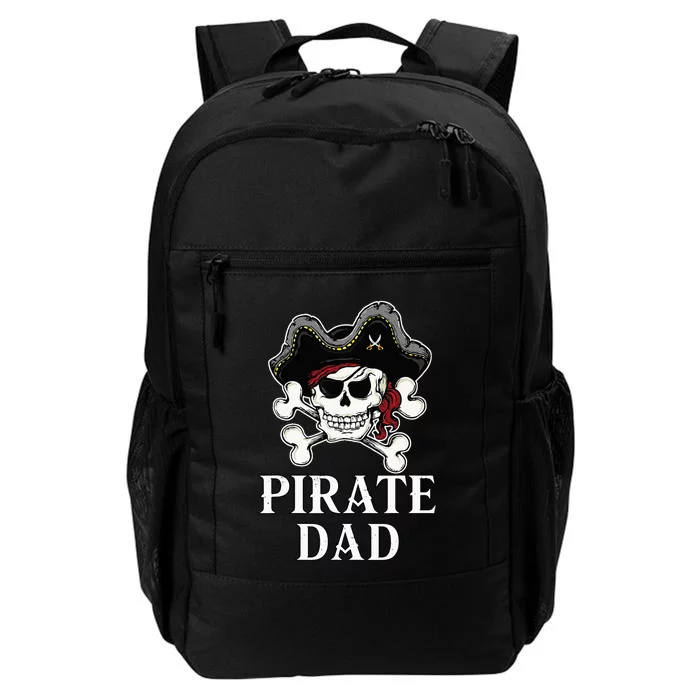 Pirate Dad Funny Halloween Costume Pirate Family Matching Daily Commute Backpack