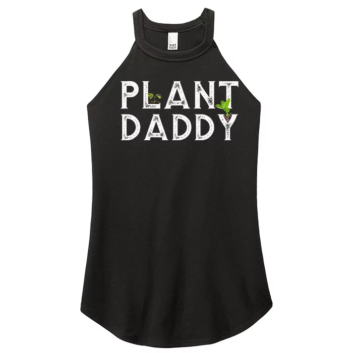 Plant Daddy Funny Landscaping Gardening Or Mowing Women’s Perfect Tri Rocker Tank