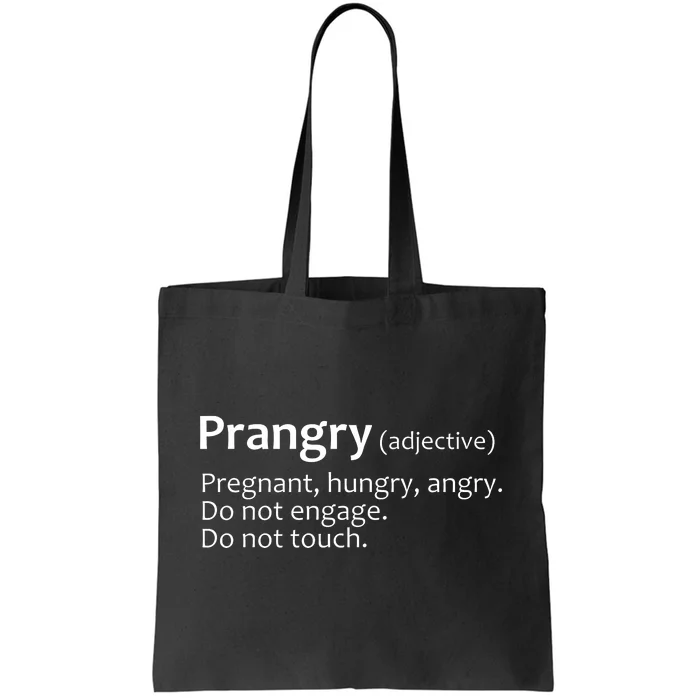 Prangry Definition Funny Pregnancy Announcement Tote Bag