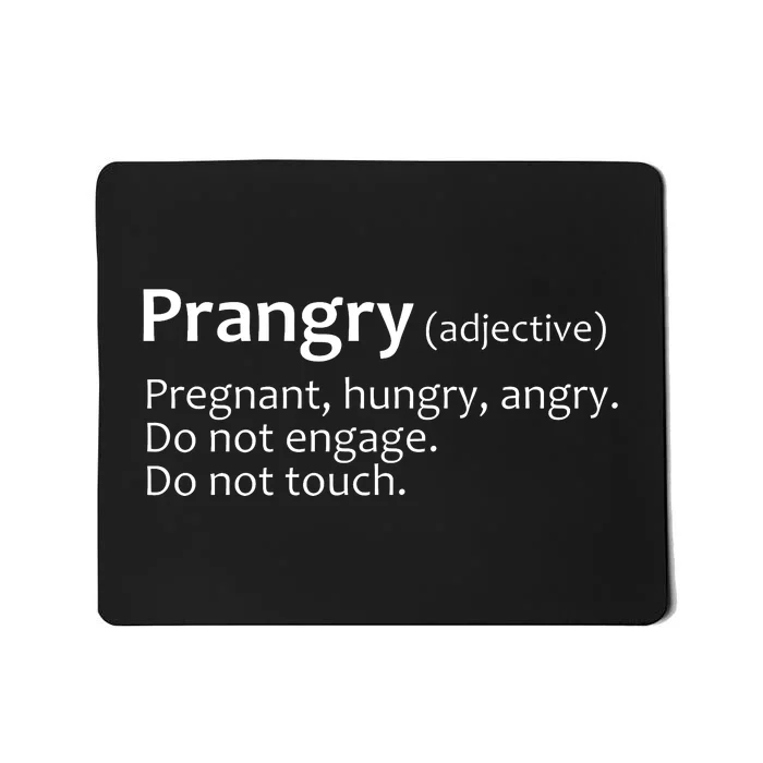 Prangry Definition Funny Pregnancy Announcement Mousepad