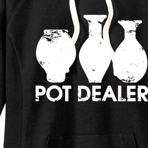 Pot Dealer Funny Clay Pottery Gift Potters Women's Fleece Hoodie