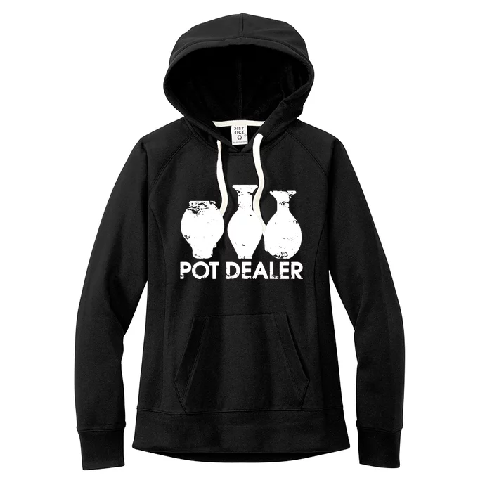 Pot Dealer Funny Clay Pottery Gift Potters Women's Fleece Hoodie