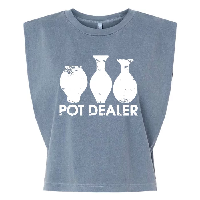 Pot Dealer Funny Clay Pottery Gift Potters Garment-Dyed Women's Muscle Tee