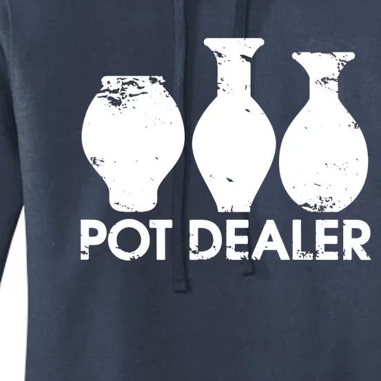 Pot Dealer Funny Clay Pottery Gift Potters Women's Pullover Hoodie