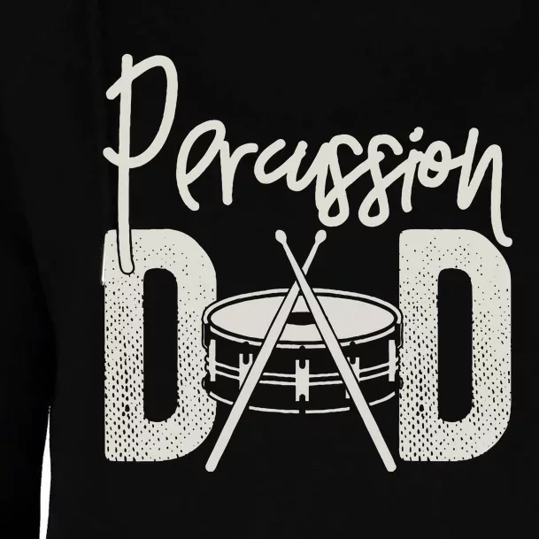 Percussion Dad Funny Marching Band For Percussionist Womens Funnel Neck Pullover Hood