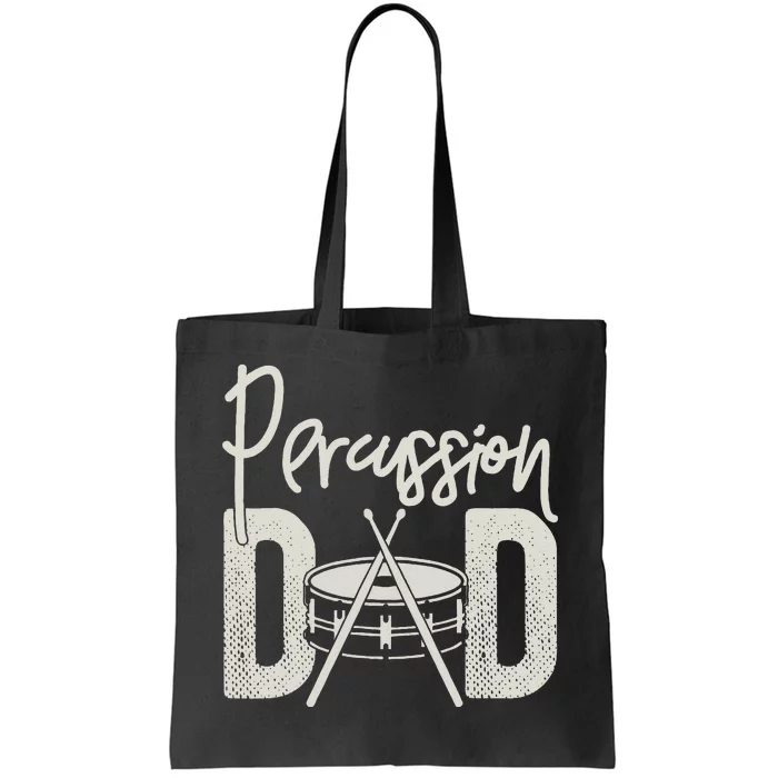 Percussion Dad Funny Marching Band For Percussionist Tote Bag