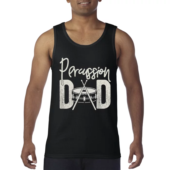 Percussion Dad Funny Marching Band For Percussionist Tank Top