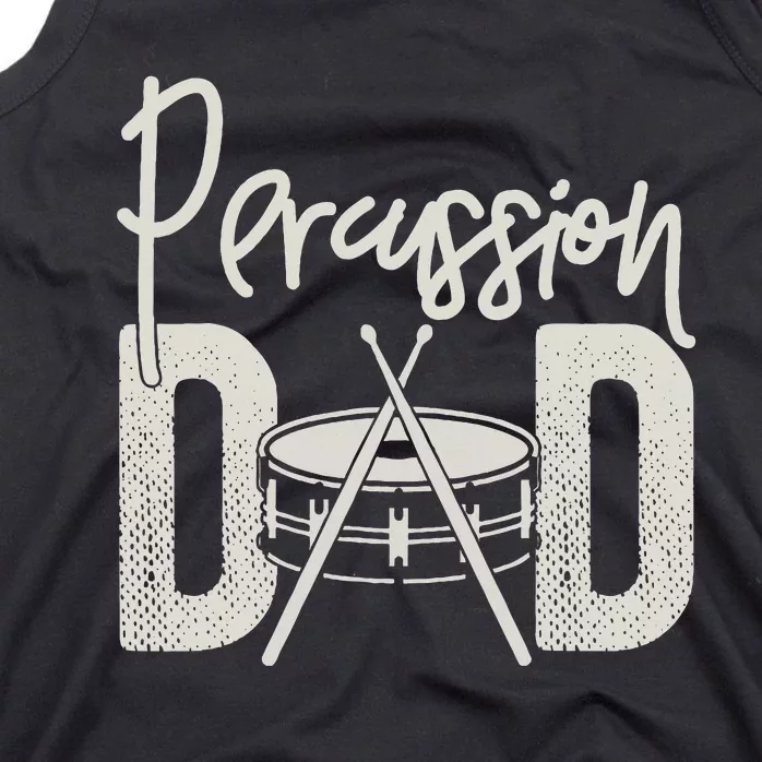 Percussion Dad Funny Marching Band For Percussionist Tank Top