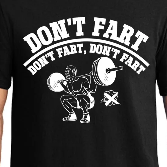 Powerlifting DonT Fart Weightlifting Bodybuilding Retro Gym Funny Gift Pajama Set