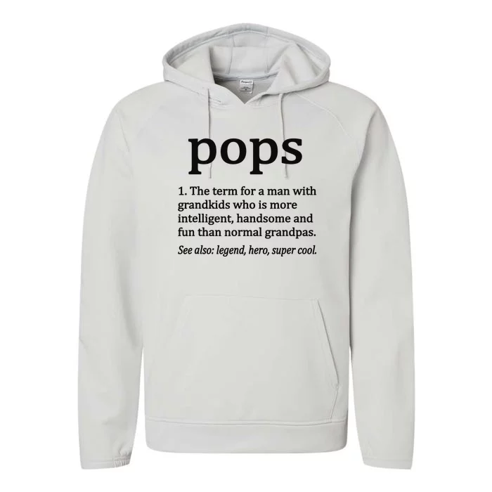 Pops Definition Funny Pops Grandpa Performance Fleece Hoodie