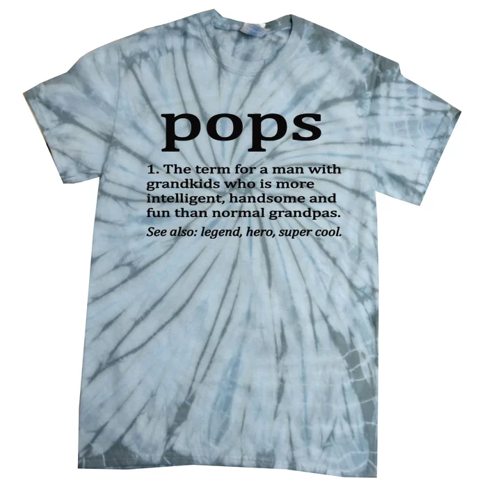 Pops Definition Funny Pops Grandpa Tie-Dye T-Shirt