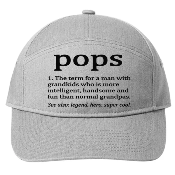 Pops Definition Funny Pops Grandpa 7-Panel Snapback Hat