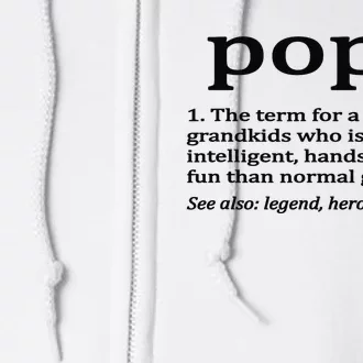 Pops Definition Funny Pops Grandpa Full Zip Hoodie