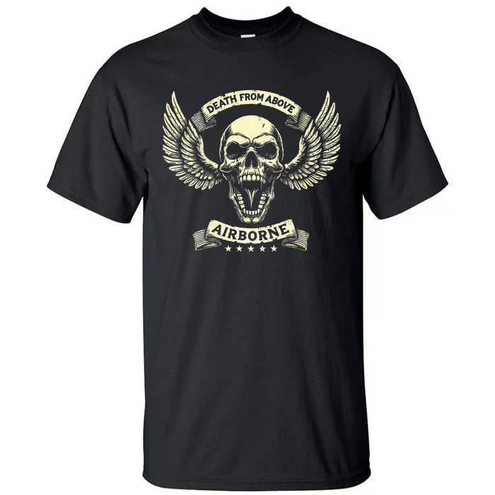 Paratrooper Death From Above Airborne Veteran Gift Tall T-Shirt