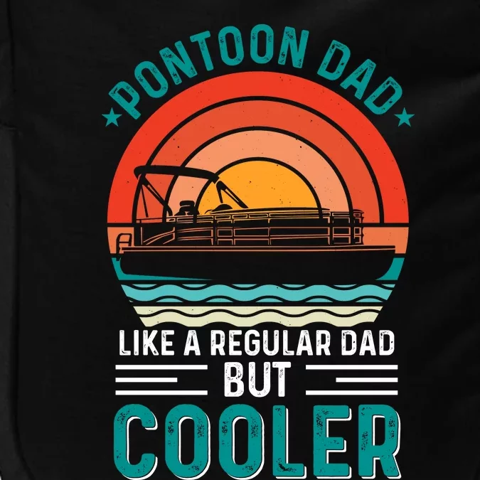 Pontoon Dad Fathers Day T Design Impact Tech Backpack