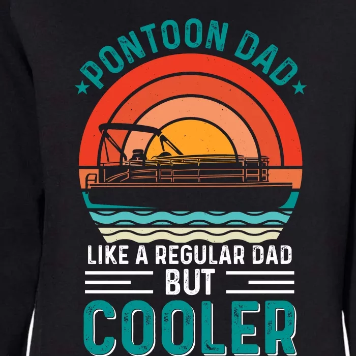 Pontoon Dad Fathers Day T Design Womens California Wash Sweatshirt