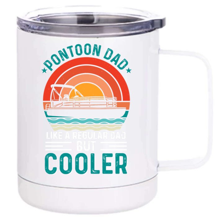 Pontoon Dad Fathers Day T Design Front & Back 12oz Stainless Steel Tumbler Cup