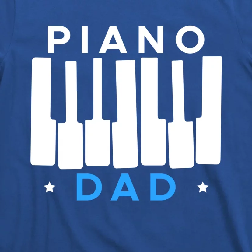 Piano Dad Father Piano Player Pianist Funny Gift T-Shirt