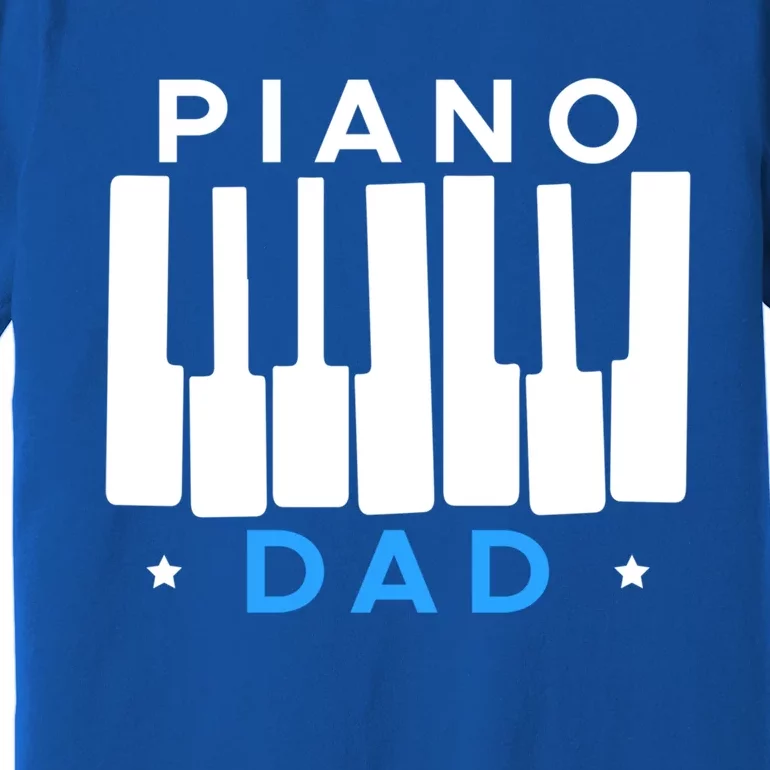 Piano Dad Father Piano Player Pianist Funny Gift Premium T-Shirt