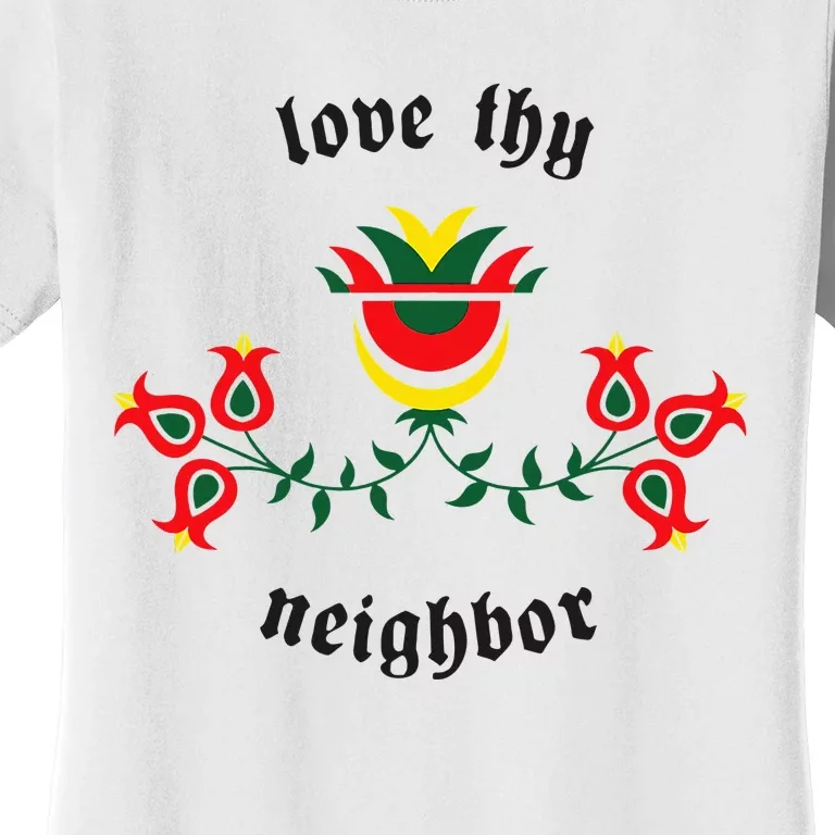 Pennsylvania Dutch Fraktur Love Thy Neighbor Women's T-Shirt