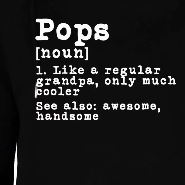 Pops Definition Funny Grandpa Grandfather Novelty Gift Womens Funnel Neck Pullover Hood