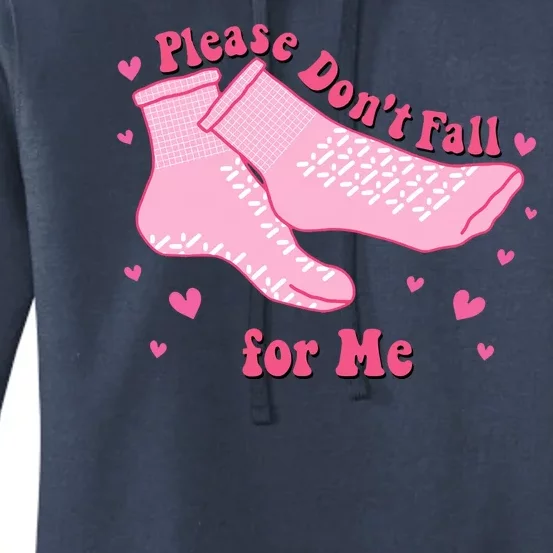 Please Dont Fall For Me Funny Nurse Valentine Women's Pullover Hoodie