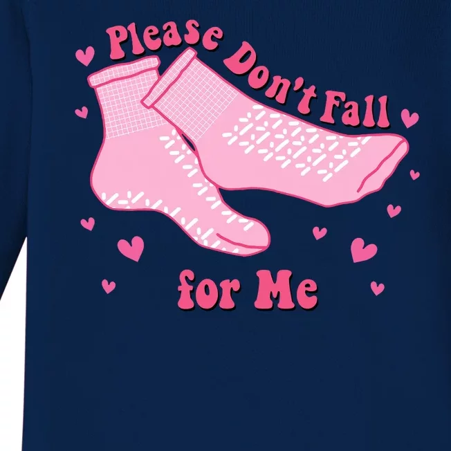 Please Dont Fall For Me Funny Nurse Valentine Baby Long Sleeve Bodysuit