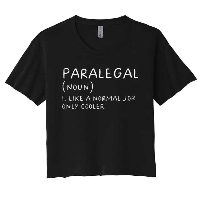 Paralegal Definition Funny Women's Crop Top Tee