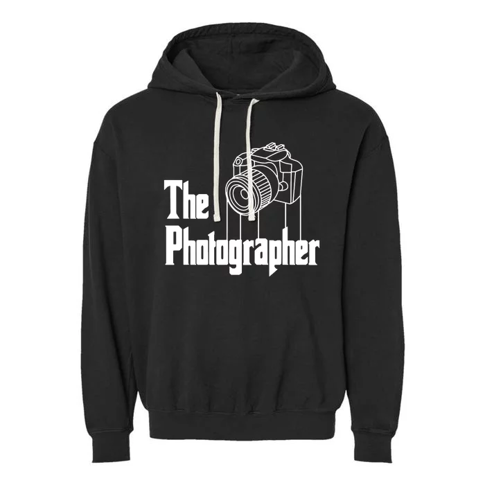 Photographer Design For Photography Lover Gift Garment-Dyed Fleece Hoodie