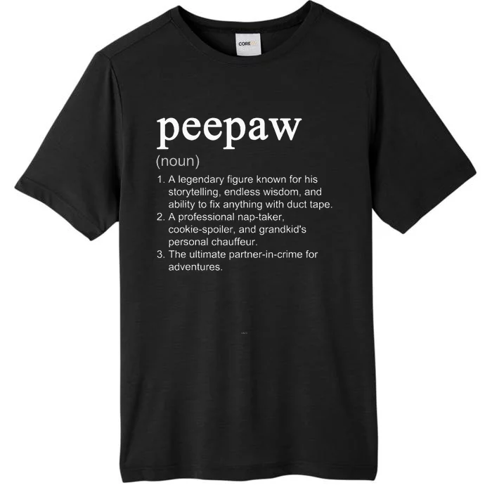 PeePaw Definition Funny Cool PeePaw ChromaSoft Performance T-Shirt