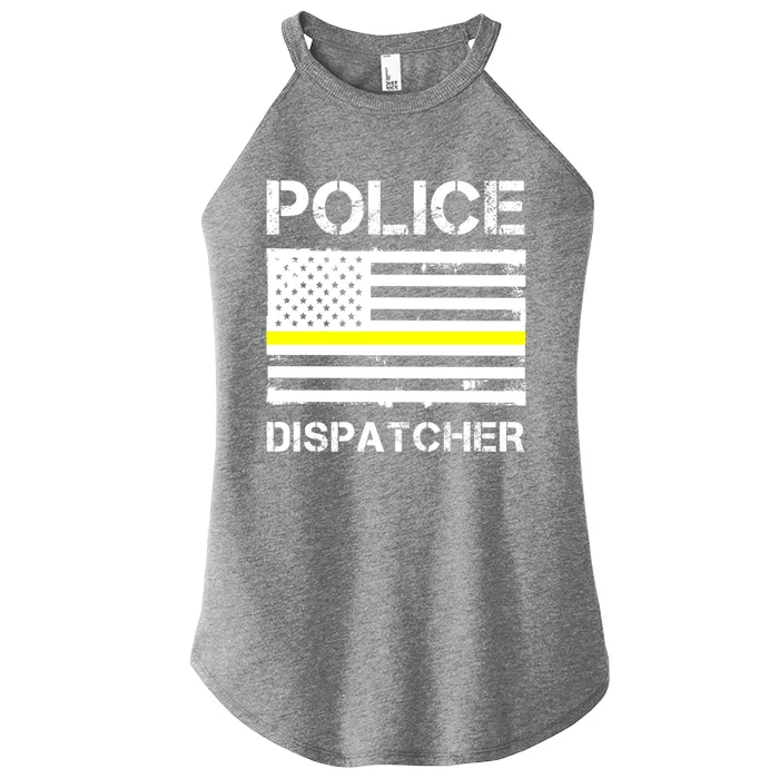 Police Dispatcher First Responder Thin Yellow Line Us Flag Gift Women’s Perfect Tri Rocker Tank