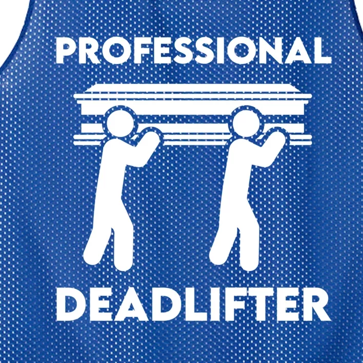 Professional Deadlifter Funeral Director Embalmer Mortician Gift Mesh Reversible Basketball Jersey Tank